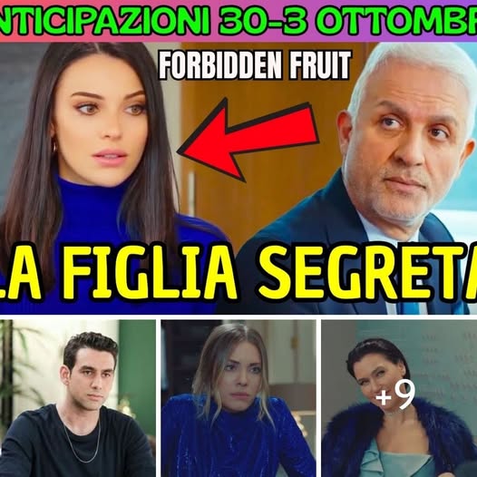 ANTICIPAZIONI FORBIDDEN FRUIT: UNA SCOPERTA CLAMOROSA.. LA FIGLIA SEGRETA..