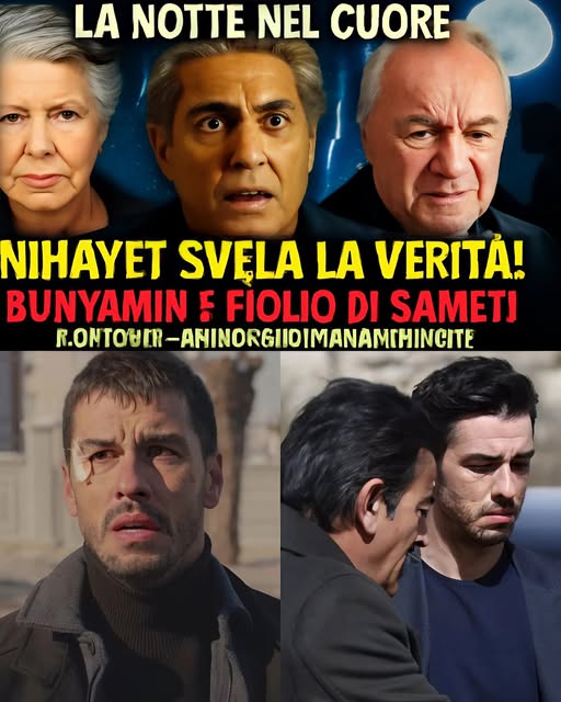 La notte nel cuore, anticipazioni 5/10: Nihayet rivela che Bunyamin è il figlio di Samet