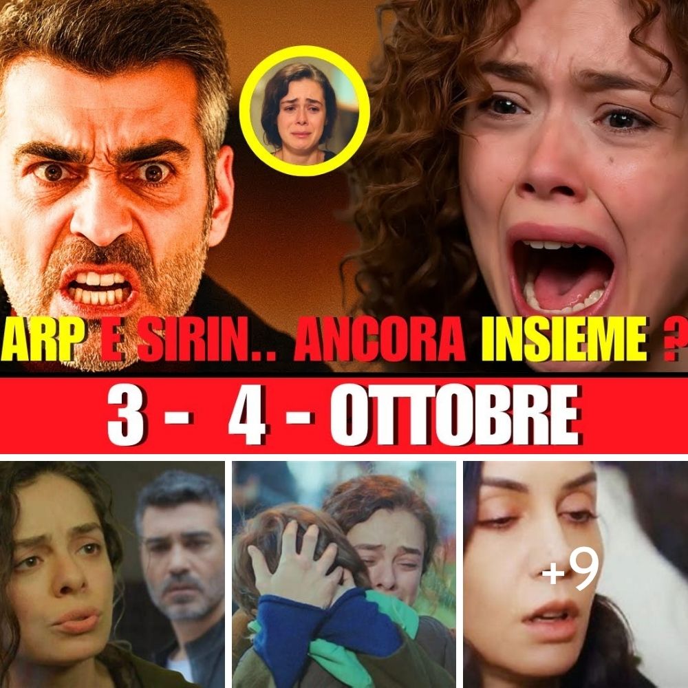 La Forza nel Cuore 3-4 Ottobre – Il segreto esplosivo che distrugge Bahar: Sarp e Şirin insieme!