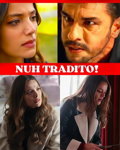 NUH E SEVILAY DAL SOGNO D’AMORE AL TRADIMENTO! – LA NOTTE NEL CUORE