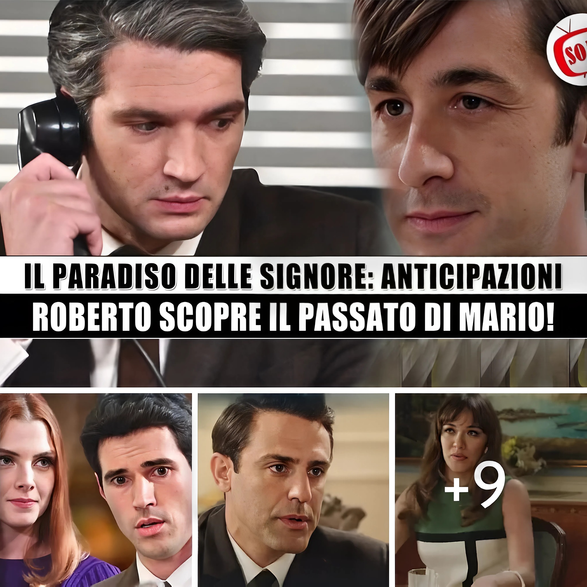 Il Paradiso Delle Signore: Le nuove scoperte di Roberto sul passato di Mario!