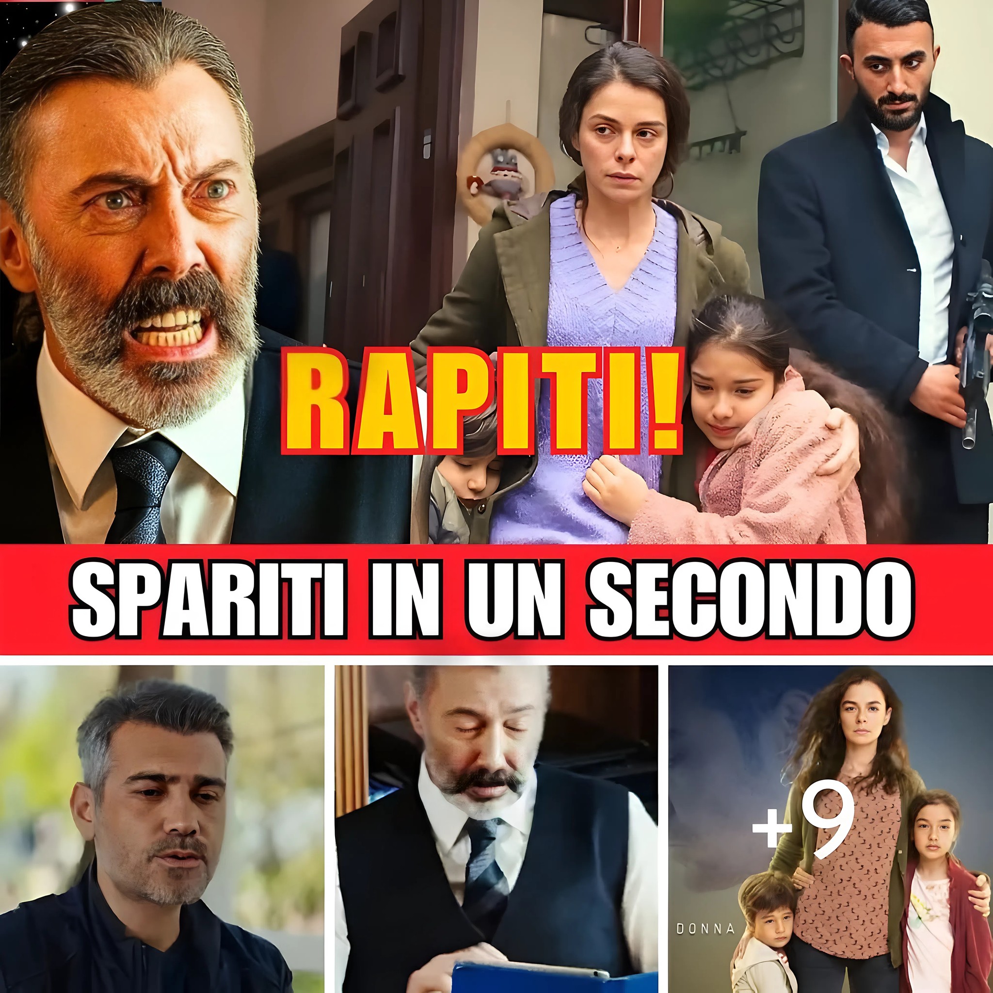 LA FORZA DI UNA DONNA 2 DICEMBRE – Terrore: la famiglia di Bahar RAPITA senza via di fuga!