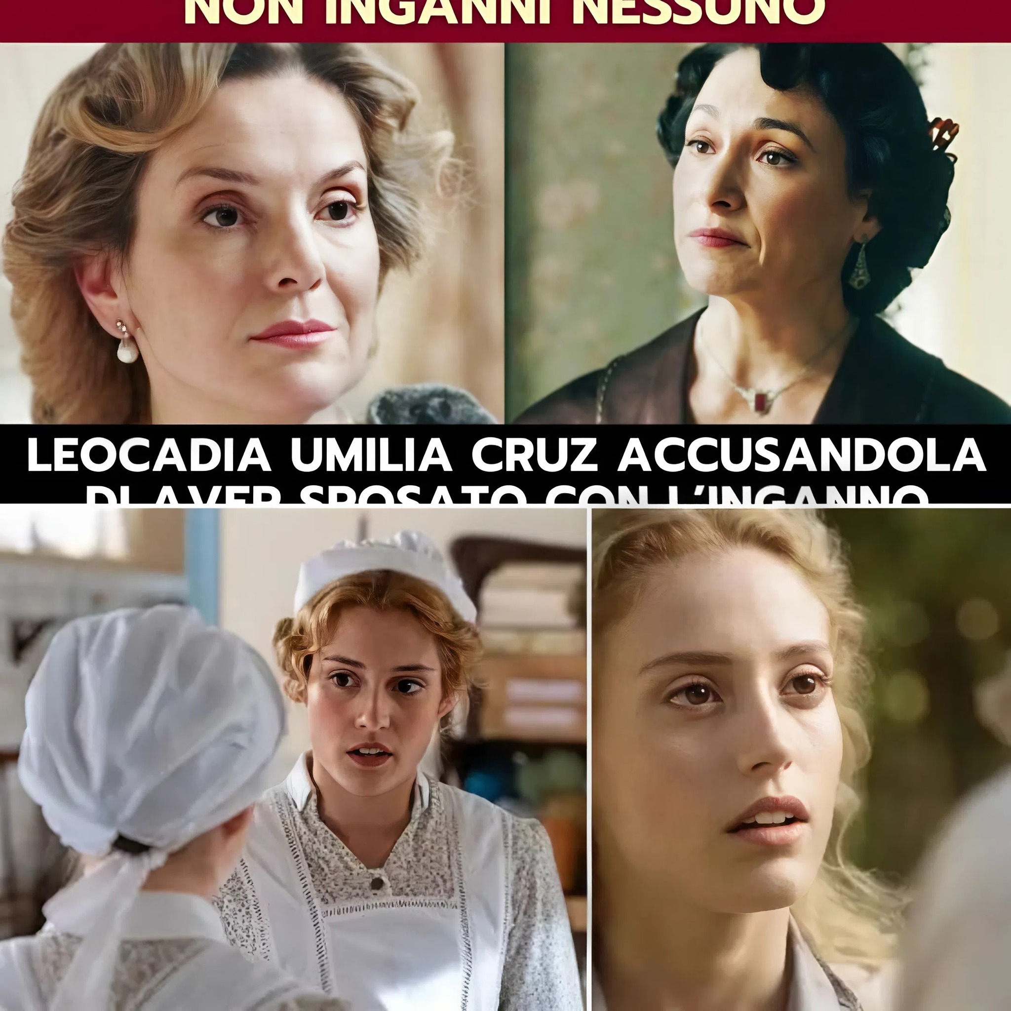 LA PROMESSA ANTICIPAZIONI: LEOCADIA UMILIA CRUZ ACCUSANDOLA DI AVER SPOSATO CON L’INGANNO