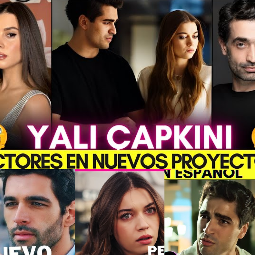 Yalı Çapkını ACTORES EN NUEVOS PROYECTOS y PLANES FUTUROS DE STARTV (SERIES TURCAS) NOTICIAS