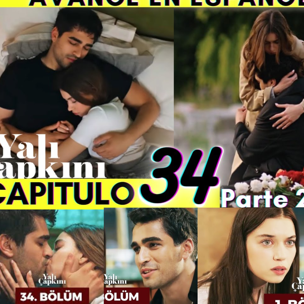 Yalı Çapkını 34 AVANCE 2 EN ESPAÑOL