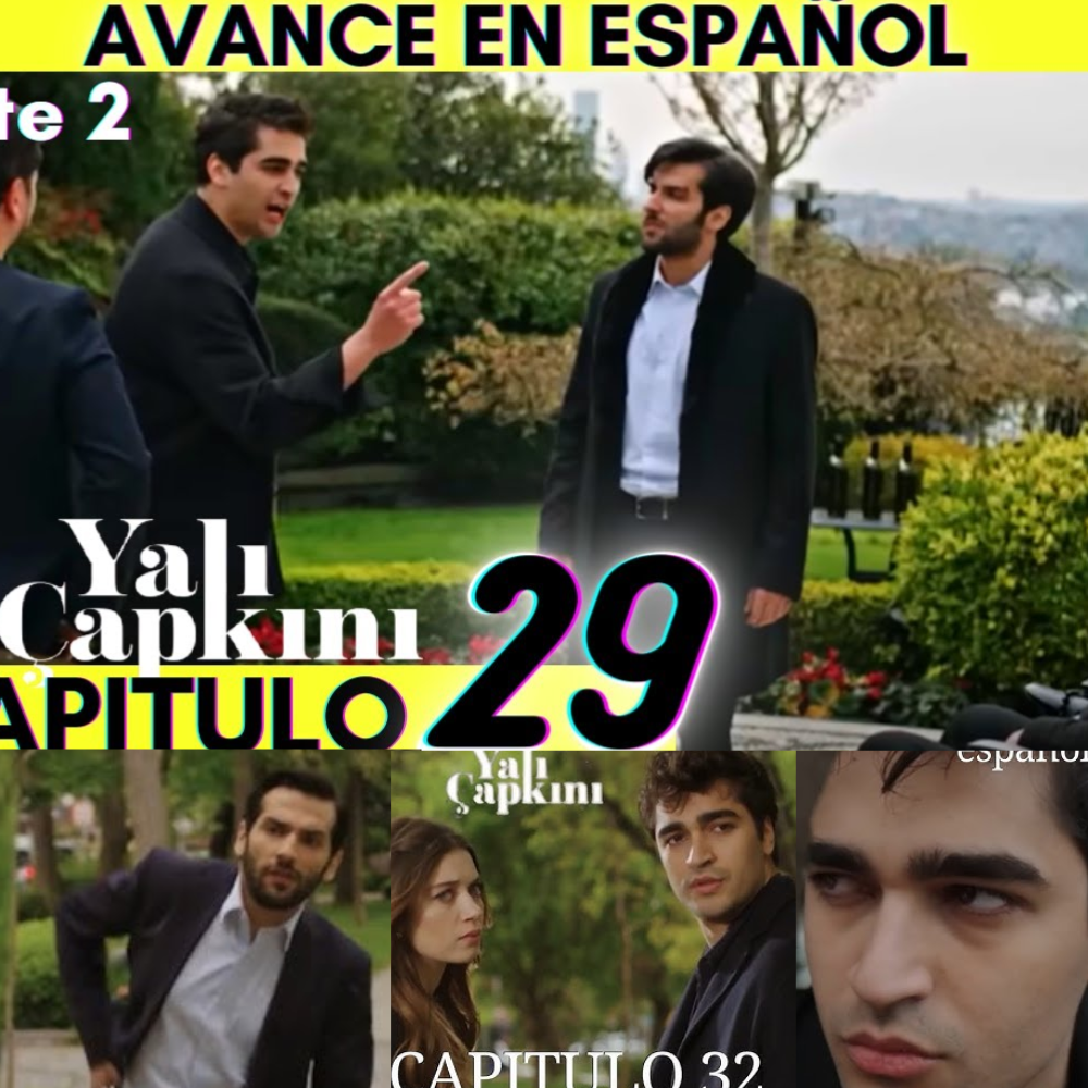 Yalı Çapkını 29 AVANCE 2 EN ESPAÑOL