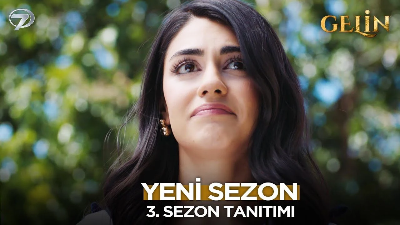 Gelin Dizisi 3. Sezon Ne Zaman Başlıyor? Yeni Sezon Yayın Tarihi, Günü ve Konusu